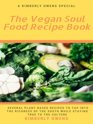 cover image of The Vegan Soul Food Recipe Book